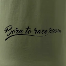 Born to race