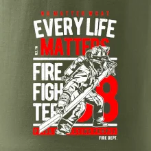 Every Life Matters Every Life Matters