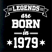 Legends are born in 1979