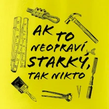 Ak to neopraví STARKÝ, tak nikto čiernobiely
