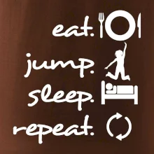 Eat jump sleep repeat