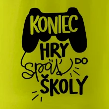 Koniec hry, späť do školy