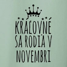 Kráľovné sa rodia v novembri