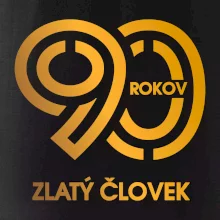 90 rokov zlatý človek 90 rokov zlatý človek