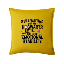 Still waiting for my Hogwarts letter and some emotional stability