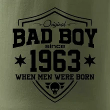 Bad boy since 1963 Bad boy since 1963