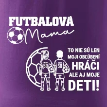 Futbalová mama - syn a dcéra (vaše meno a číslo)