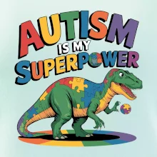 Stojící Rex Autism is my superpower
