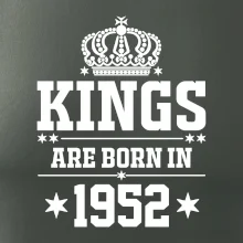Kings are born in 1952 Kings are born in 1952