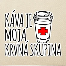 Káva je moja krvná skupina