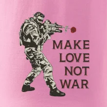 Ruže v zbrani, make love not war