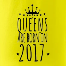 Queens are born in 2017