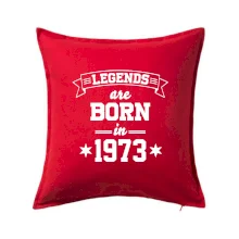 Legends are born in 1973