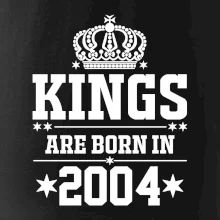Kings are born in 2004