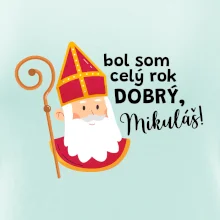 Bol som celý rok dobrý, Mikuláš!