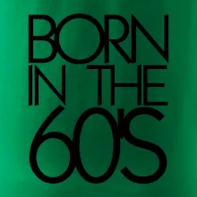 Born In The 60's
