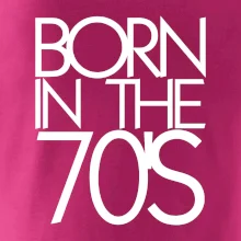 Born In The 70's Born In The 70's