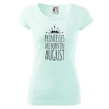 Princesses are born in August