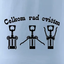 Celkom rad cvičím