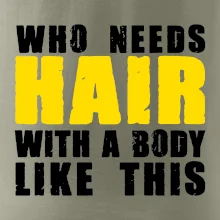 Who Needs Hair With A Body Like This