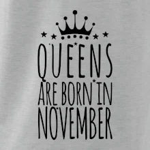 Queens are born in November