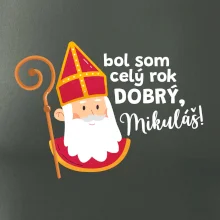 Bol som celý rok dobrý, Mikuláš!