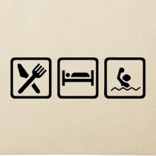 Eat sleep vodné pólo v rade