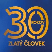 30 rokov zlatý človek
