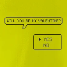 Will you be my Valentine