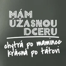 Mám úžasnú dcéru