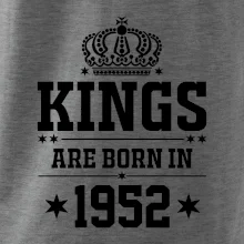 Kings are born in 1952 Kings are born in 1952