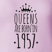 Queens are born in 1957