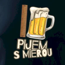 Pijem s mierou