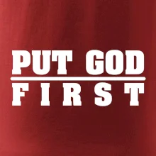 Put God first hrubý nápis