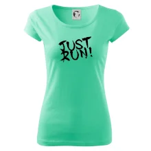 Just run