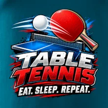 Stolní tenis pálka a míček eat sleep repeat