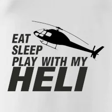 Eat Sleep Play With My Heli