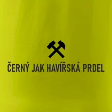 ČERNÝ JAK HAVÍŘSKÁ PRDEL﻿