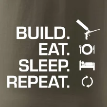 Build eat sleep repeat - montážna pena