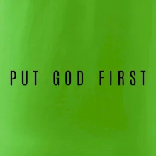 Put God first slabý nápis