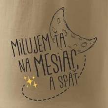 Milujem ťa na mesiac a späť