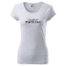 Beautiful but PSYCHO Beautiful but PSYCHO