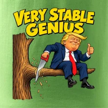 Donald Trump řeže vlastní větev Very stable genius