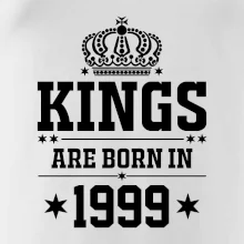 Kings are born in 1999