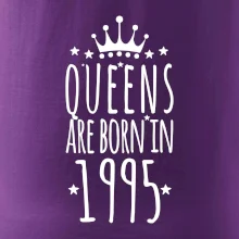 Queens are born in 1995