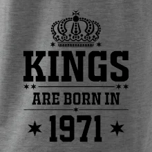 Kings are born in 1971