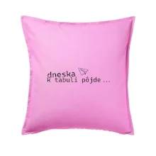 Dneska k tabuli pôjde