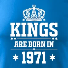 Kings are born in 1971