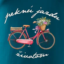 Peknú jazdu životom