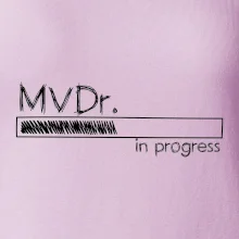 In progress titul MVDr. doktor doktorka veterinárnej medicíny